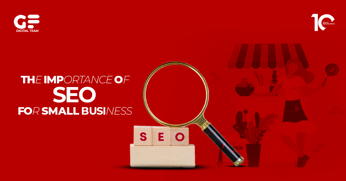 The Importance of SEO for Small Businesses