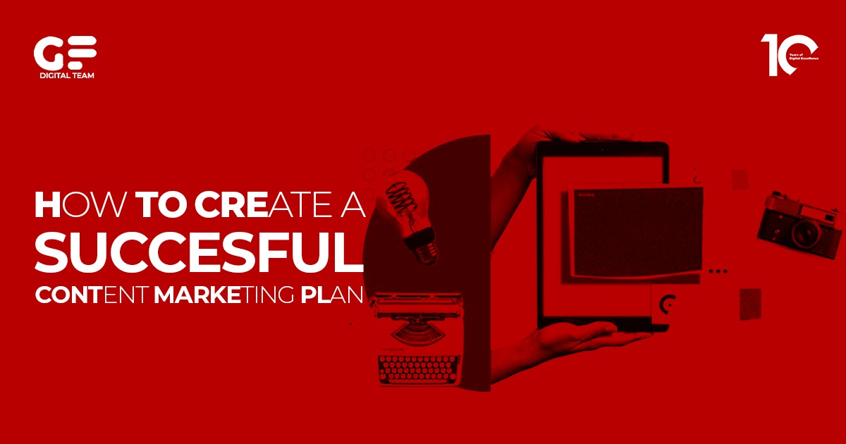 How to Create a Successful Content Marketing Plan