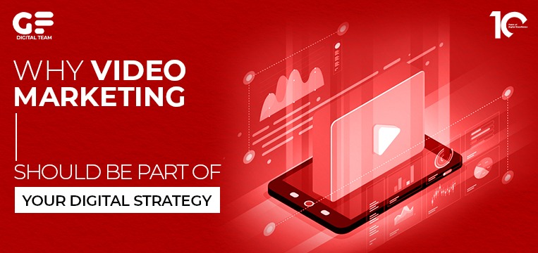 Why Video Marketing Should Be Part of Your Digital Strategy