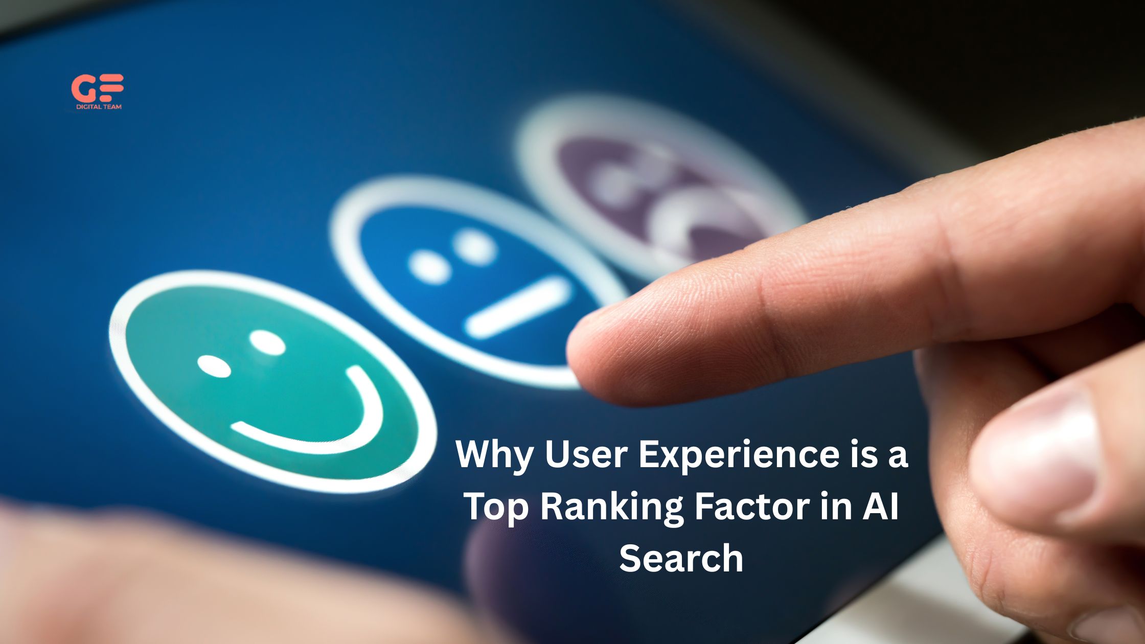 Why User Experience is a Top Ranking Factor in AI Search