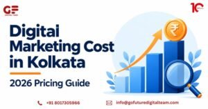How Much Does Digital Marketing Cost in Kolkata? A Pricing Guide for 2026