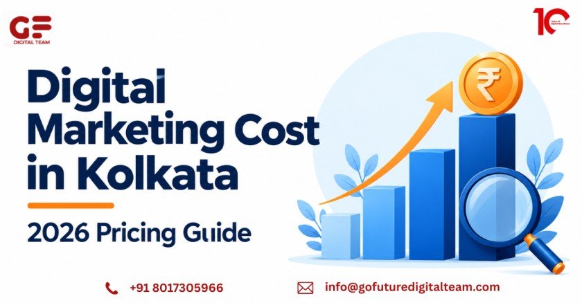 Digital Marketing Cost in Kolkata 2026 Pricing Guide by Go Future Digital Team, featuring a rising blue bar chart, orange rupee coin, and magnifying glass to represent digital marketing growth and pricing.